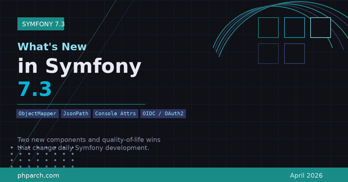 Preview image for Symfony 7.3: ObjectMapper, JsonPath, and the Features That Actually Change How You Work
