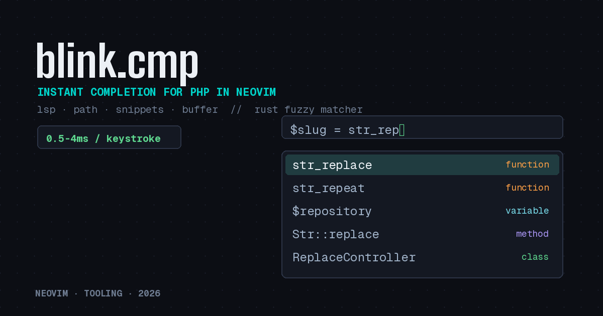 Preview image for blink.cmp: The Completion Plugin That Made My PHP NeoVim Setup Feel Instant